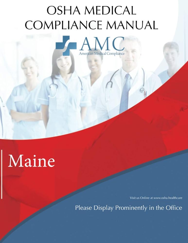 OSHA Medical Compliance Manual: Maine — cover